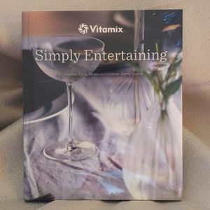Vitamix "Simply Entertaining" Cookbook - 2017